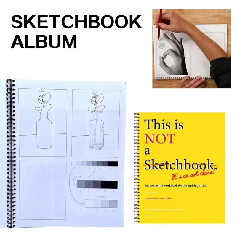 This is Not a Sketchbook It's an Art Class Drawing Book with Lined Blank Pages for Kids Adults Easy Step Practices Sketchpa